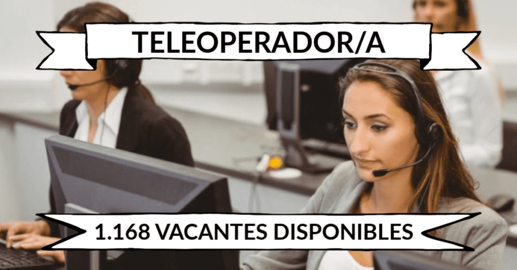 1.168 ofertas de trabajo de TELEOPERADOR encontradas