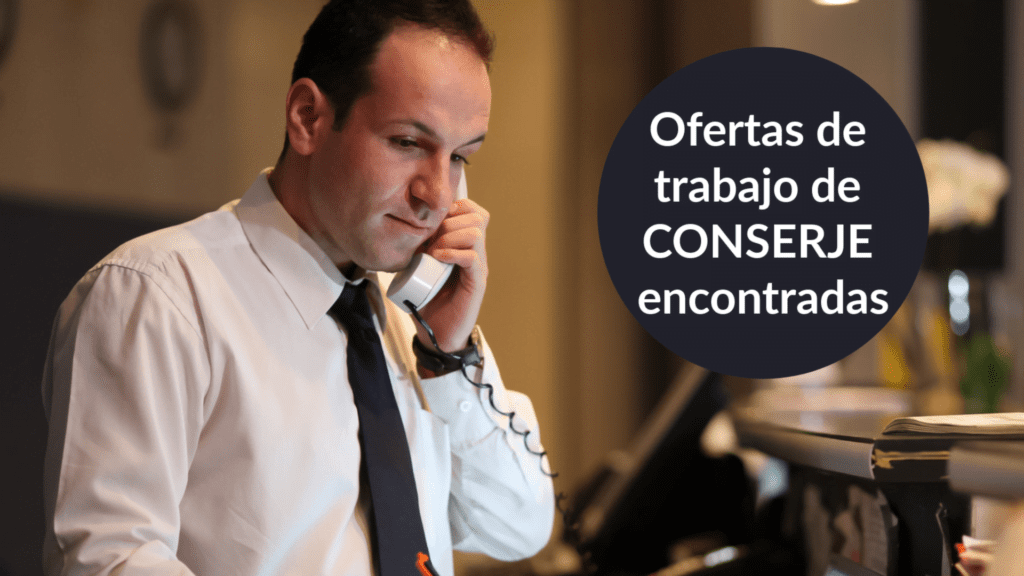 Ofertas de trabajo de CONSERJE encontradas